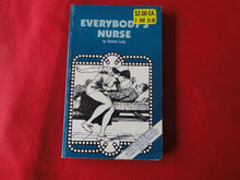 Load image into Gallery viewer, Vintage Erotic Adult Paperback Book/Novel Everybody's Nurse G3