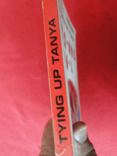 Load image into Gallery viewer, Vintage Erotic Adult Paperback Book/Novel Tying Up Tanya      G3