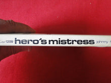 Load image into Gallery viewer, Vintage Erotic Adult Paperback Book/Novel Hero's Mistress Johnny Fargo G2