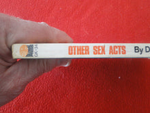 Load image into Gallery viewer, Vintage Adult Paperback Novel/Book Other Sex Acts Eros Goldstripe 1972 HC3