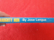 Load image into Gallery viewer, Vintage Adult Paperback Novel/Book Naughty Nun Eros Goldstripe 1972 HC3