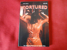 Load image into Gallery viewer, Vintage Erotic Adult Paperback Book/Novel Tortured PB4