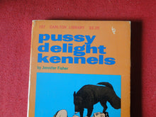 Load image into Gallery viewer, Vintage Erotic Adult Paperback Book/Novel P:ussy Delight Kennels G2