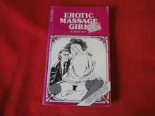 Load image into Gallery viewer, Vintage Erotic Adult Paperback Book/Novel Erotic Massage Girl PB4