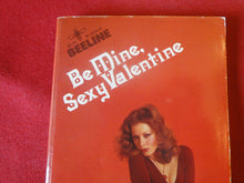 Load image into Gallery viewer, Vintage Erotic Adult Paperback Book/Novel Beeline Be Mine, Sexy Valentine PB4