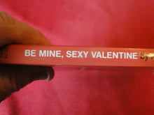 Load image into Gallery viewer, Vintage Erotic Adult Paperback Book/Novel Beeline Be Mine, Sexy Valentine PB4