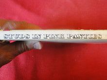 Load image into Gallery viewer, Vintage Erotic Adult Paperback Book/Novel Studs In Pink Panties PB4