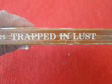Load image into Gallery viewer, Vintage Adult Paperback Novel/Book Trapped In Lust 1974 ROUGH X30