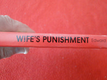 Load image into Gallery viewer, Vintage Adult Paperback Novel/Book Wife's Punishment 1982 X30