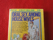 Load image into Gallery viewer, Vintage Adult Paperback Novel/Book Oral Sex Among Housewives 1971 X30