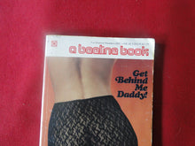 Load image into Gallery viewer, Vintage Erotic Adult Paperback Book/Novel Get Behind Me Daddy        P54