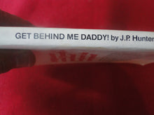 Load image into Gallery viewer, Vintage Erotic Adult Paperback Book/Novel Get Behind Me Daddy        P54