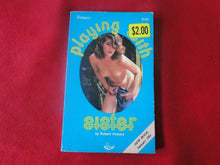 Load image into Gallery viewer, Vintage Erotic Adult Paperback Book/Novel Playing With Sister Greenleaf 1980       P54