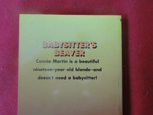 Load image into Gallery viewer, Vintage Erotic Adult Paperback Book/Novel Babysitter's Beaver       P54
