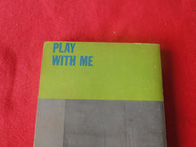 Load image into Gallery viewer, Vintage Erotic Adult Paperback Book/Novel Play With Me 1970 HC1