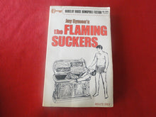 Load image into Gallery viewer, Vintage Erotic Adult Paperback Book/Novel Gay Interest The Flaming Suckers X33