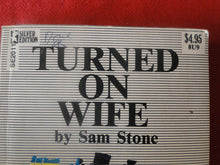 Load image into Gallery viewer, Vintage Erotic Adult Paperback Book/Novel Turned On Wife X33
