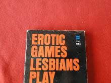 Load image into Gallery viewer, Vintage Erotic Adult Paperback Book/Novel Erotic Games Lesbians Play 1967 HC1