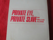 Load image into Gallery viewer, Vintage Erotic Adult Paperback Book/Novel Private Eye, Private Slave 1982 HC2