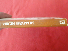 Load image into Gallery viewer, Vintage Erotic Adult Paperback Book/Novel The Virgin Swappers 1973 HC3