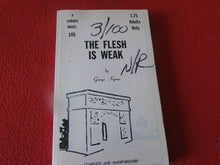 Load image into Gallery viewer, Vintage Sexy Erotic Adult Paperback Book/ Novel The Flesh Is Weak T