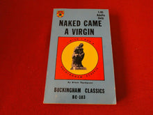 Load image into Gallery viewer, Vintage Sexy Erotic Adult Paperback Book/ Novel Naked Came A Virgin 8