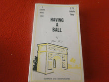 Load image into Gallery viewer, Vintage Sexy Erotic Adult Paperback Book Novel Having A Ball W