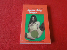 Load image into Gallery viewer, Vintage Sexy Erotic Adult Paperback Book/ Novel Deeper Baby, Deeper 1969 A