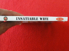 Load image into Gallery viewer, Vintage Sexy Erotic Adult Paperback Book/ Novel Insatiable Wife B