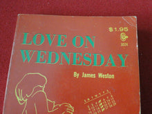 Load image into Gallery viewer, Vintage Sexy Erotic Adult Paperback Book/ Novel Love On Wednesday 6