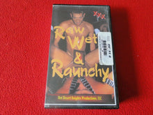 Load image into Gallery viewer, Vintage Adult Erotic Gay Interest VHS Tape Raw Wet & Raunchy F