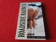 Load image into Gallery viewer, Vintage Sexy Erotic Adult Paperback Book/ Novel NOS Roadside Raunch Z