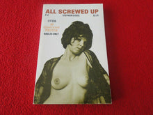 Load image into Gallery viewer, Vintage Sexy Erotic Adult Paperback Book/ Novel All Screwed Up A
