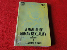 Load image into Gallery viewer, Vintage Sexy Erotic Adult Paperback Book Novel Manual of Human Sexuality 24
