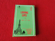 Load image into Gallery viewer, Vintage Sexy Erotic Adult Paperback Book Loving Lips Continental Classic 12