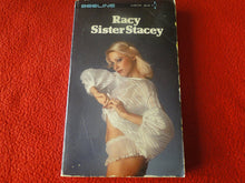 Load image into Gallery viewer, Vintage 18 YO+ Sexy Erotic Adult Paperback Book/ Novel Racy Sister Stacey Beeline G1