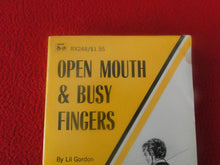 Load image into Gallery viewer, Vintage 18 YO+ Sexy Erotic Adult Paperback Book/ Novel Open Mouth & Busy Fingers G1