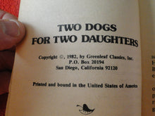 Load image into Gallery viewer, Vintage 18 YO+ Sexy Erotic Adult Paperback Book/ Novel Two Dogs For Two Daughters G1