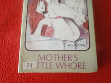Load image into Gallery viewer, Vintage 18 YO+ Sexy Erotic Adult Paperback Book/ Novel Mother's Little Whore G1