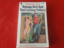 Load image into Gallery viewer, Vintage 18 YO+ Sexy Erotic Adult Paperback Book/ Novel Teenage Girls and Their Lusting Fathers G1