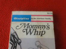 Load image into Gallery viewer, Vintage 18 YO+ Sexy Erotic Adult Paperback Book/ Novel Mommy's Whip G1