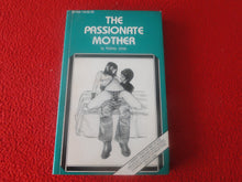 Load image into Gallery viewer, Vintage 18 YO+ Sexy Erotic Adult Paperback Book/ Novel The Passionate Mother G1