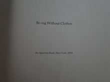 Load image into Gallery viewer, Vintage 18 YO+ Sexy Erotic Adult Book Be-ing Without Clothes 1970 Aperture G20