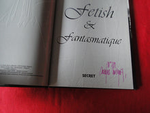 Load image into Gallery viewer, Vintage 18 YO+ Sexy Erotic Adult Hardcover Book Fetish & Fantasmatique P10