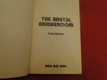 Load image into Gallery viewer, Vintage Adult Paperback Novel/Book The Brutal Bridegroom Dansk Blue Books Y