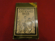 Load image into Gallery viewer, Vintage Adult Paperback Novel/Book Kidnapped and Raped Bride House of Lords Y