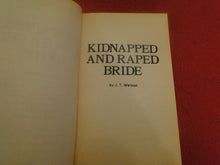 Load image into Gallery viewer, Vintage Adult Paperback Novel/Book Kidnapped and Raped Bride House of Lords Y