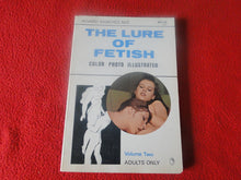 Load image into Gallery viewer, Vintage Adult Paperback Novel/Book The Lure of Fetish Vol. 2 Alvaro Sanchez Y