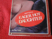 Load image into Gallery viewer, Vintage Adult Erotic Paperback Book Eager Hot Daughter Greenleaf G1