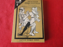 Load image into Gallery viewer, Vintage Erotic Adult Paperback Book/Novel Spanish Inquisition 1979     HC3
